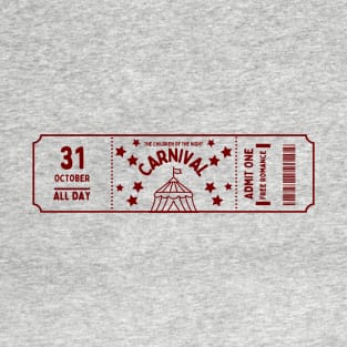 Ticket to the Carnival T-Shirt